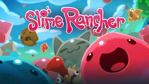 Slime rancher art.jpg